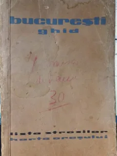 Bucuresti Ghid , Lista Strazilor si Harta Orasului