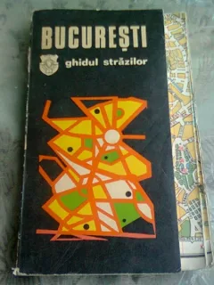 Bucuresti Ghidul Strazilor 1973