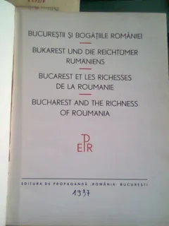 BUCURESTII SI BOGATIILE ROMANIEI