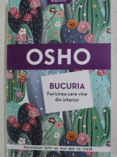 Bucuria, fericirea care vine din interior - OSHO