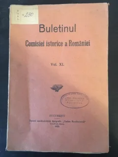Buetinul Comisiei Istorice a Romaniei Vol. XI