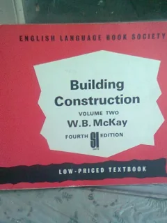 BUILDING CONSTRUCTION - W.B. MCKAY  VOLUME TWO  (CARTE IN LIMBA ENGLEZA)
