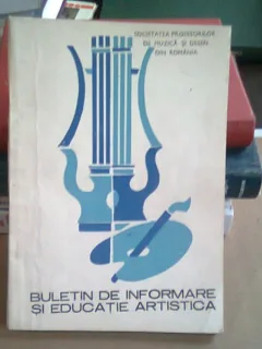 BULETIN DE INFORMARE SI EDUCATIE ARTISTICA -PROF UNIV.DRAGOS TANASESCU
