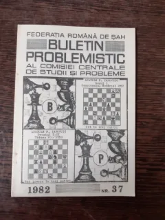 BULETIN PROBLEMISTIC AL COMISIEI CENTRALE DE STUDII SI PROBLEME NR. 37/1982