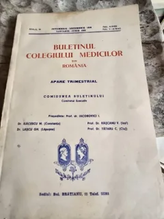 Buletinul colegiului medicilor din Romania - Anul III Octonbrie-Decembrie 1939; Ianuarie-Iunie 1940 Nr. 4; Nr. 1-2