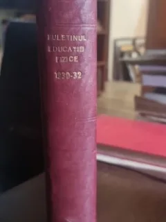 Buletinul Educatiei Fizice coligat anii 1930-32