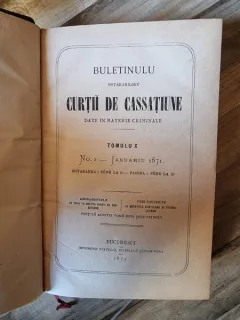Buletinul Hotararilor Curtii de Casatie date in Materie Criminala, tomul X, 1871