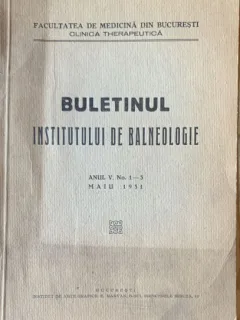 Buletinul Institutului de balneologie anul V, nr. 1-3, mai 1931