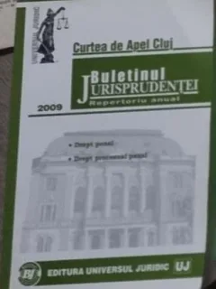 Buletinul Jurisprudentei 2009. Curtea de Apel Bucuresti
