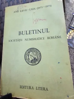 Buletinul Societatii Numismatice Romane Anii LXVII-LXIX (1973-1975)