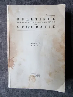 BULETINUL SOCIETATII REGALE DE GEOGRAFIE, TOMUL LIV, 1935