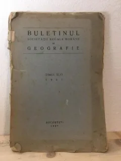 Buletinul Societatii Regale Romane de Geografie - Tomul XLVI 1927