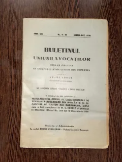 Buletinul Uniunii Avocatilor Anul XIII Nr. 9-10 Noiembrie - Decembrie 1936