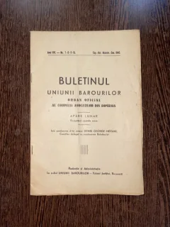 Buletinul Uniunii Barourilor Anul XVI Nr. 7-10 1940