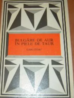 Bulgare de Aur in Piele de Taur - Ghicitori