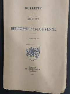 Bulletin de la Societe des Bibliophiles de Guyenne/2me semestre 1951