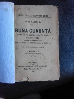 Buna Cuviinta, cum sa se poarte omul in toate ocaziile vietii - Alina G.
