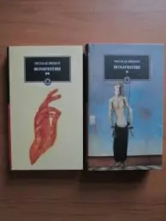 BUNAVESTIRE - NICOLAE BREBAN (2 VOLUME)