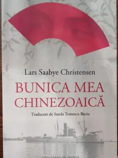 Bunica mea chinezoaica - Lars Saabye Christensen