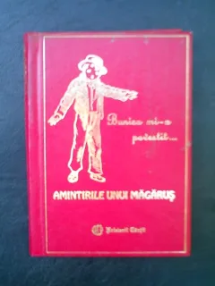 Bunica mi-a povestit Amintirile unui magarus Contesa de Segur - traducere de Liana Gombosiu