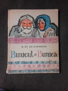 BUNICUL SI BUNICA-B.ST.DELAVRANCEA