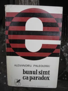 BUNUL SIMT CA PARADOX , ALEXANDRU PALEOLOGU