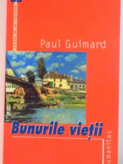 BUNURILE VIETII DE PAUL GUIMARD , EDITIE REVAZUTA , 2005