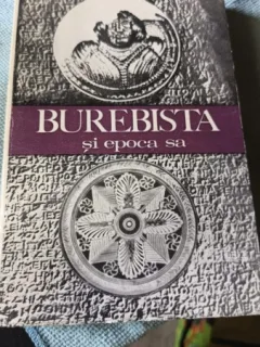 Burebista si Epoca Sa - Ion Horatiu Crisan