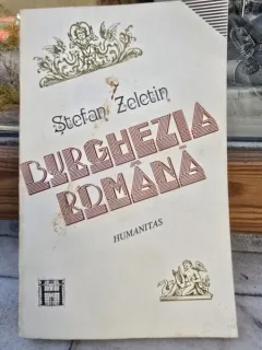 BURGHEZIA ROMANA - STEFAN ZELETIN