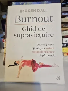 Burnout. Ghid de supravietuire -  Imogen Dall