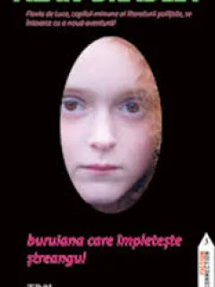 BURUIANA CARE IMPLETESTE STREANGUL - ALAN BRADLEY