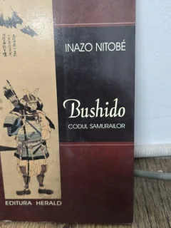 Bushido, codul samurailor - Inazo Nitobe