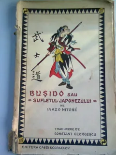 BUSIDO SAU SUFLETUL JAPONEZULUI - INAZO NITOBE