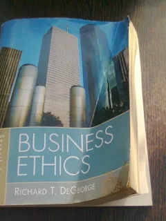 BUSINESS ETHICS - RICHARD T. DEGEORGE  (CARTE IN LIMBA ENGLEZA)