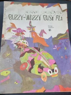 Buzzy-Wuzzy Busy Fly - Kornei Chukovsky