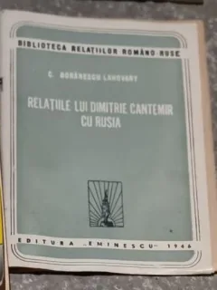 C. Borandescu-Lahovary - Relatiile lui Dimitrie Cantemir cu Rusia