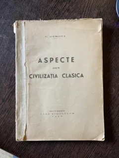 C. Gerota Aspecte din civilizatia clasica (1943)