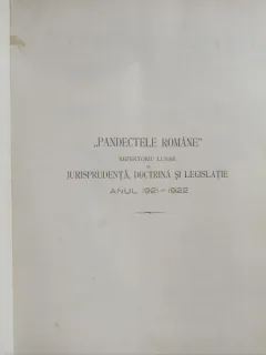 C. Hamagiu - Pandectele Romane - Jurisprudenta, Doctrina si Legislatie 1921-1922