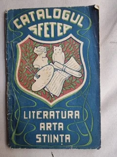 C. Sfetea - Catalogul Sfetea. Literatura Arta Stiinta