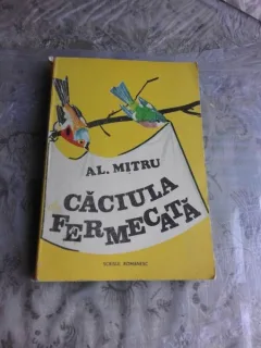 CACIULA FERMECATA - AL. MITRU