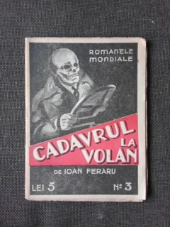 Cadavrul la volan - Ioan Feraru  (din colectia romanele mondiale)