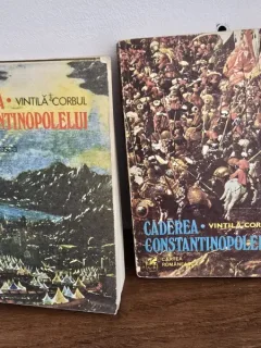 CADEREA CONSTANTINOPOLELUI , VINTILA CORBUL , DOUA VOLUME