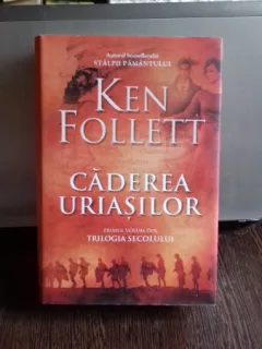 CADEREA URIASILOR - KEN FOLLETT