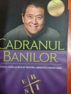 Cadranul banilor - Robert T. Kiyosaki