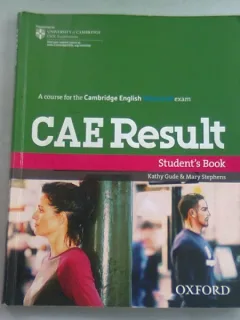 CAE RESULTS. WORKBOOK RESOURCE PACK - KATHY GUDE
