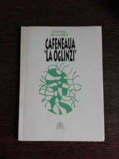 CAFENEAUA LA OGLINZI - GIULIANA MORANDINI