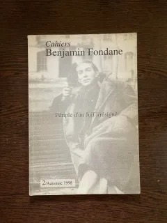 Cahiers Benjamin Fondane Periple d un Juif irresigne 2 Automne 1998