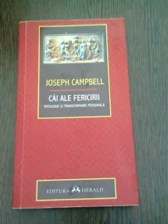 CAI ALE FERICIRII  - JOSEPH CAMPBELL