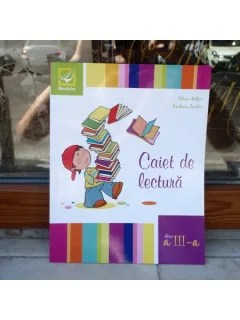 Caiet de lectura clasa a III-a , Silvia Mihai , 2014