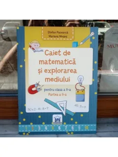 Caiet de matematica si explorarea mediului pentru clasa a II-a partea a II-a , Stefan Pacearca